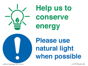 Help us to conserve energy - Please use natural light when possible